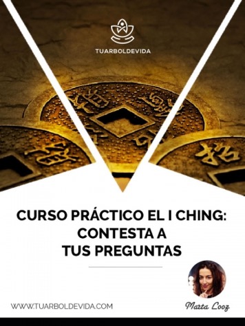 Curso práctico I Ching: Contesta a tus preguntas