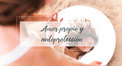 Aprender a valorarnos: cómo protegernos del entorno